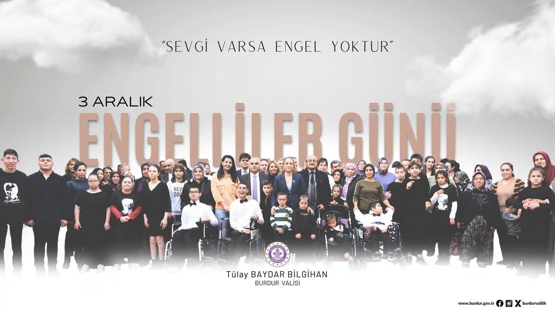 Burdur Valiliği'nden 3 Aralık Dünya Engelliler Günü Mesajı