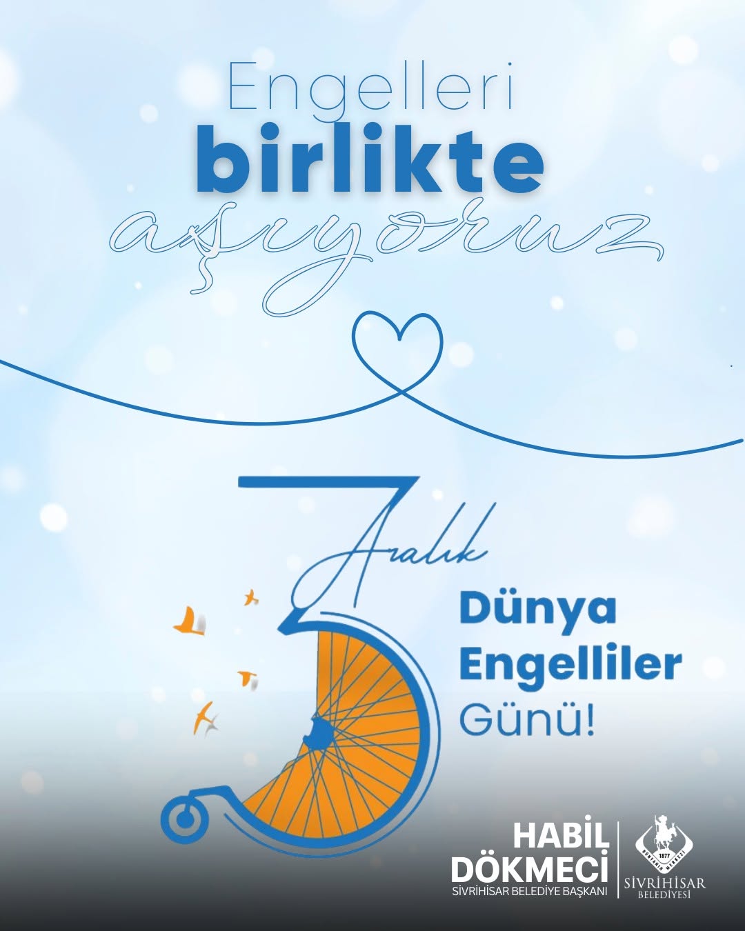 Sivrihisar Belediyesi 3 Aralık Dünya Engelliler Günü'nü Kutluyor