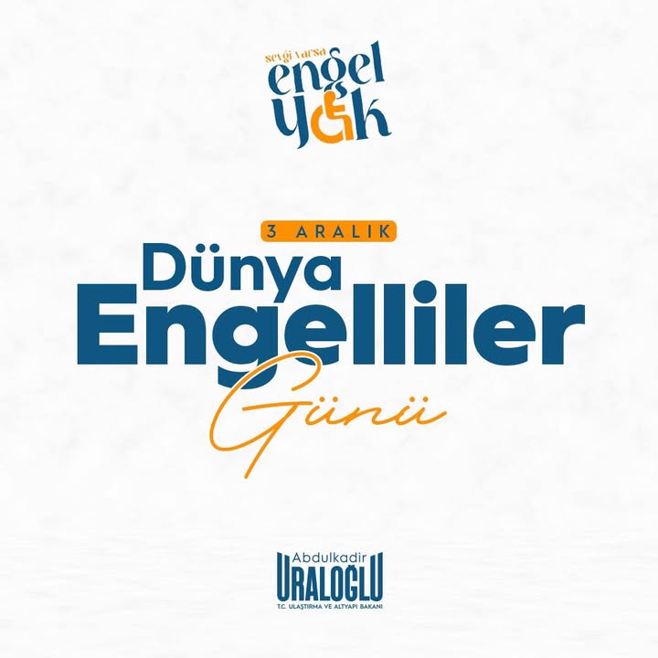 Engelsiz Yarınlar İçin Birlikte Çalışıyoruz