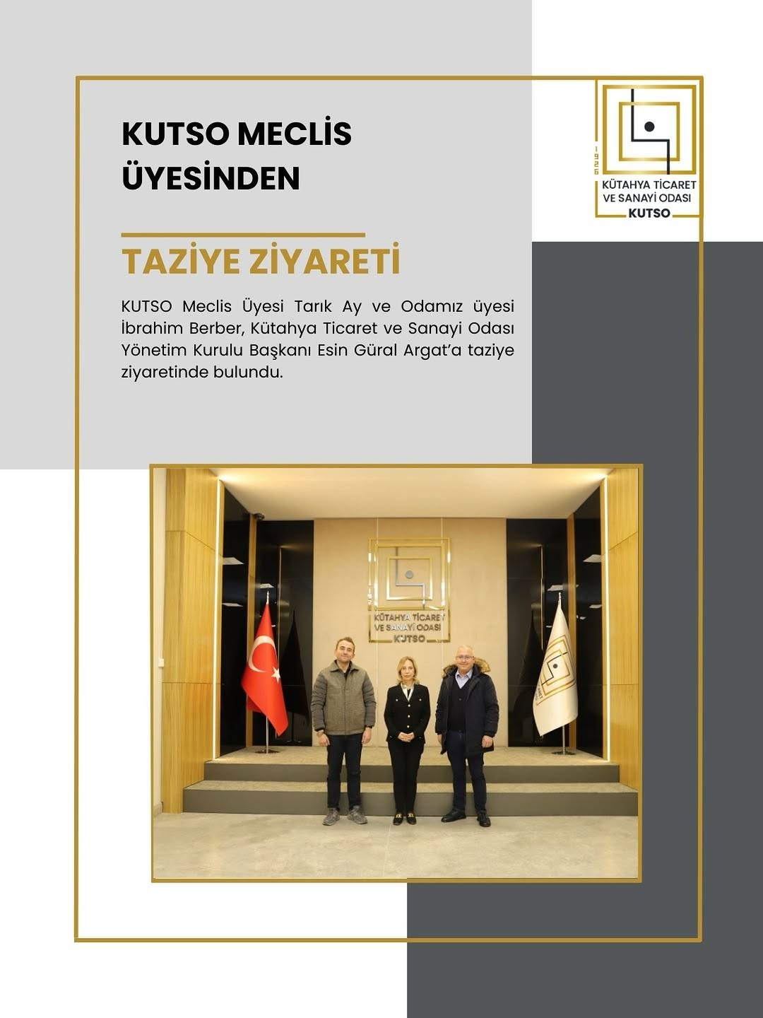 KUTSO Meclis Üyesi Tarık Ay ve Odamız Üyesi İbrahim Berber'den Esin Güral Argat'a Taziye Ziyareti