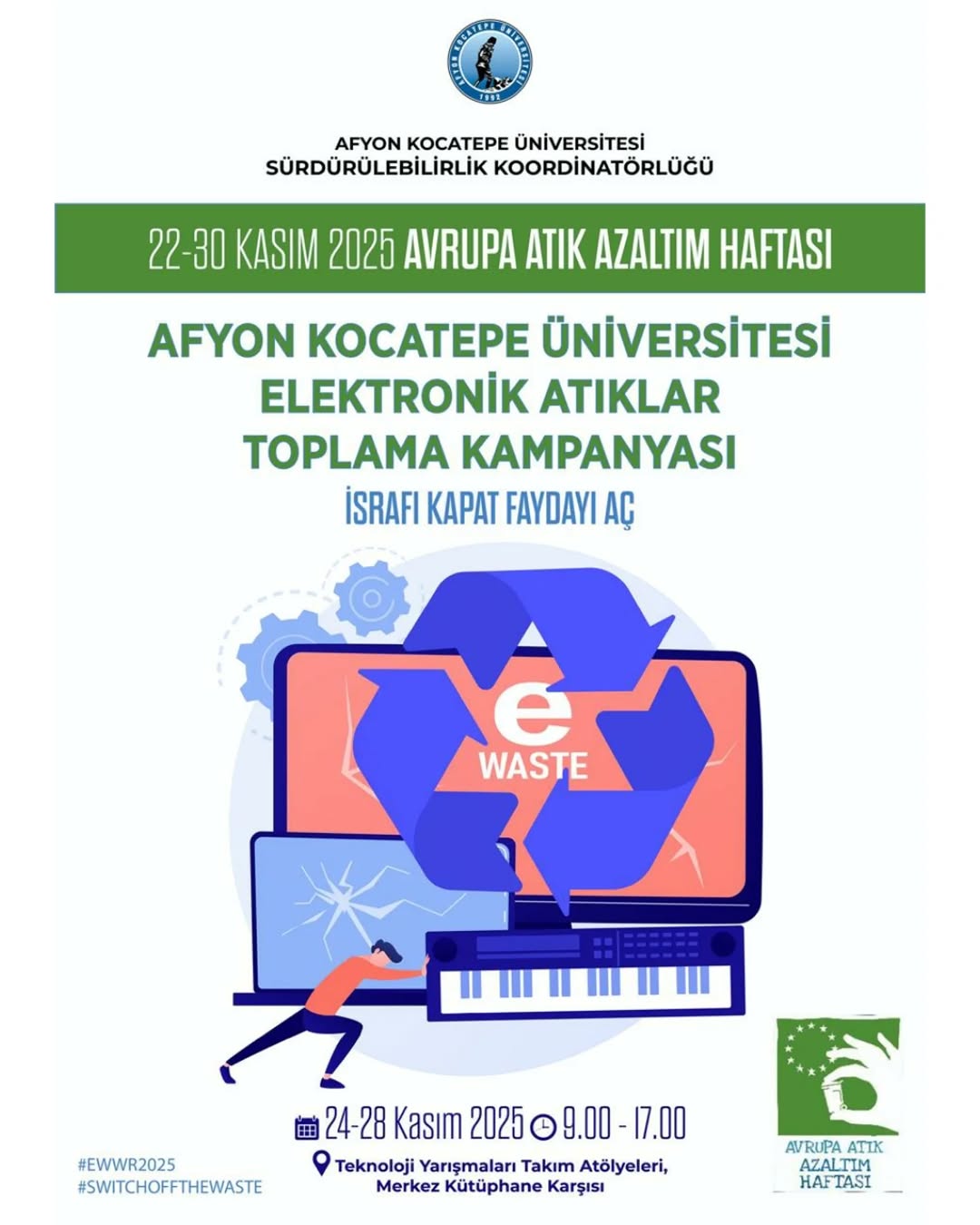 Afyon Kocatepe Üniversitesi Elektronik Atık Toplama Kampanyası