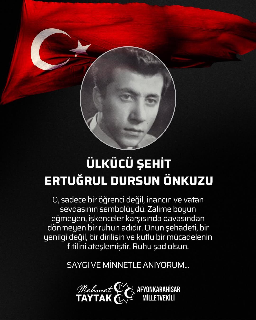 Ülkücü Şehidimiz Ertuğrul Dursun Önkuzu'yu Anma Mesajı