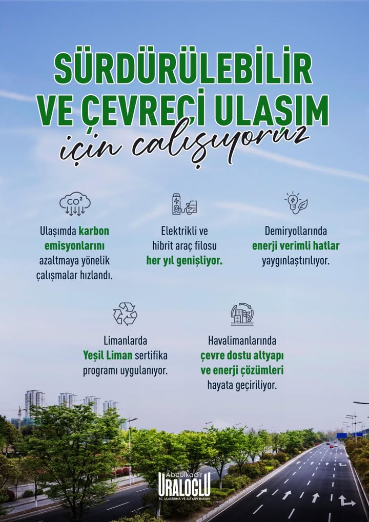 T.C. Ulaştırma ve Altyapı Bakanlığı'nın Çevreci Ulaşım Çalışmaları