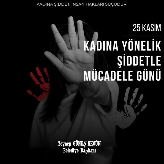 25 Kasım Kadına Yönelik Şiddete Karşı Uluslararası Mücadele Günü