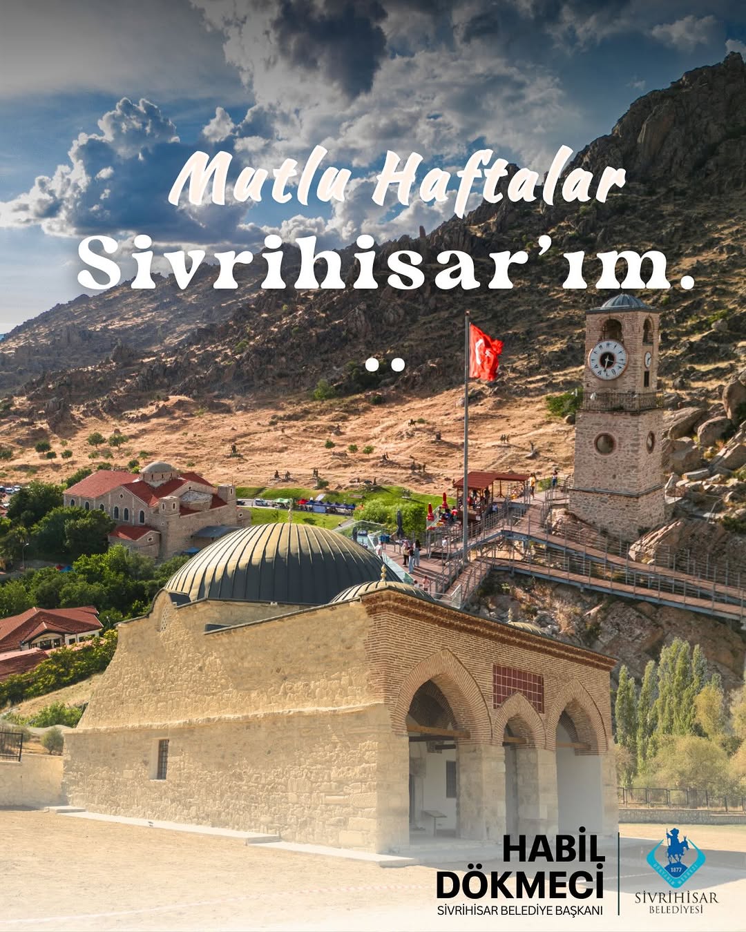 Sivrihisar Belediye Başkanı Habil Dökmeci'den Haftalık Dilekler