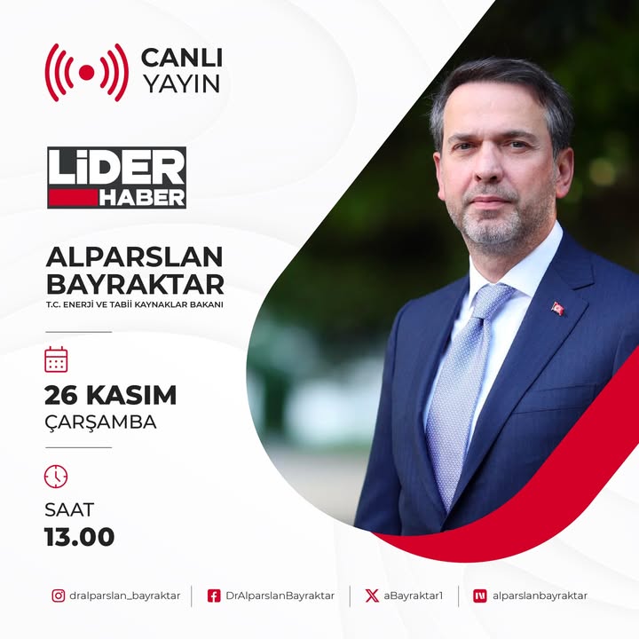 Bakanımız Sayın Alparslan Bayraktar Lider Haber TV'de Canlı Yayın Konuğu Olacak