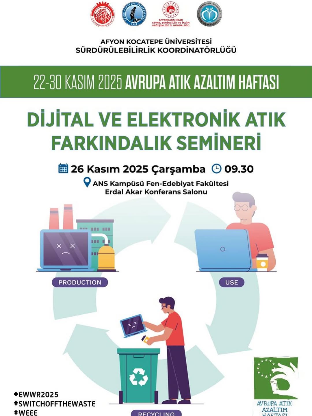 Afyon Kocatepe Üniversitesi'nde Bugün: Dijital ve Elektronik Atık Farkındalık Semineri
