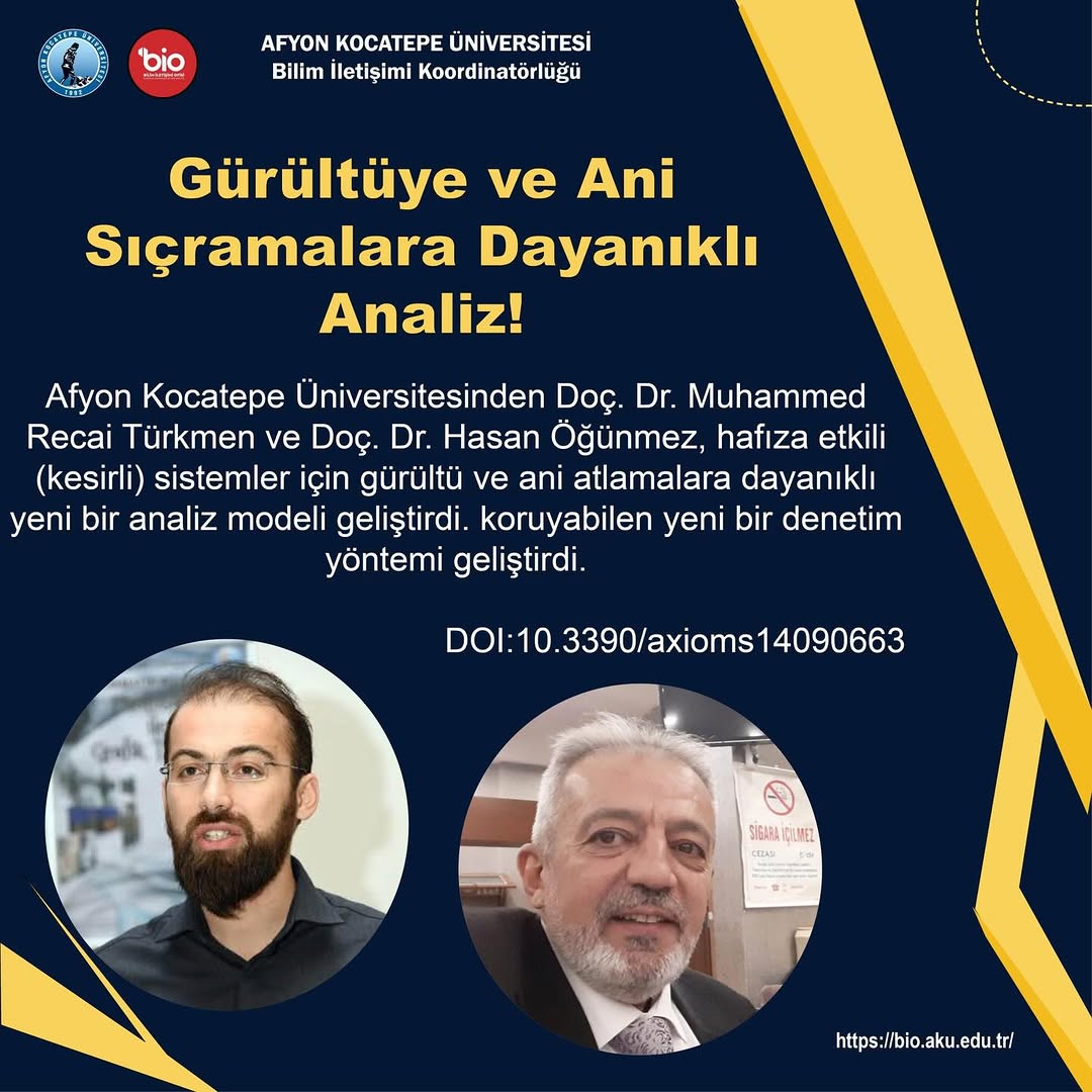 Afyon Kocatepe Üniversitesi'nden Geliştirilen Gürültüye ve Ani Sıçramalara Dayanıklı Analiz Modeli