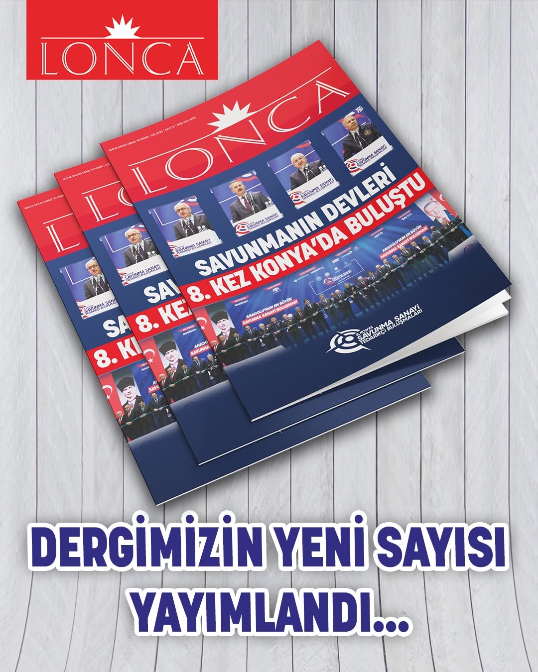 Konya Sanayi Odası'nın Yayını Lonca Dergisi'nin Yeni Sayısı Yayımlandı