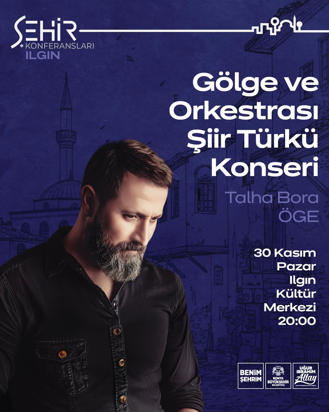 Talha Bora Öge'nin Gölge ve Orkestrası Şiir Türkü Konseri Ilgın'da