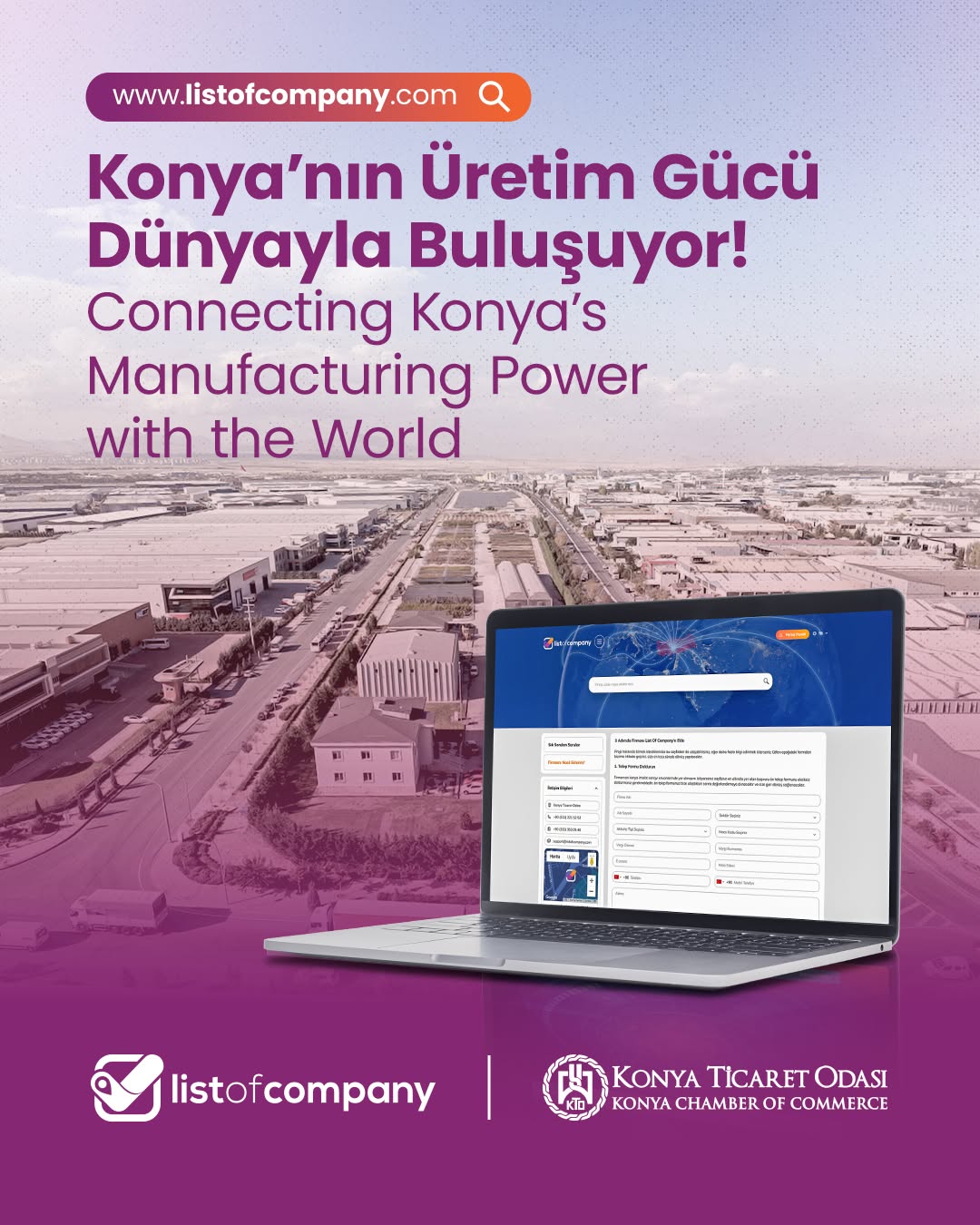 Konya Ticaret Odası ve List of Company İş Birliğiyle Şehrimizin Stratejik Üretim Kapasitesi Global Pazarlara Taşınıyor