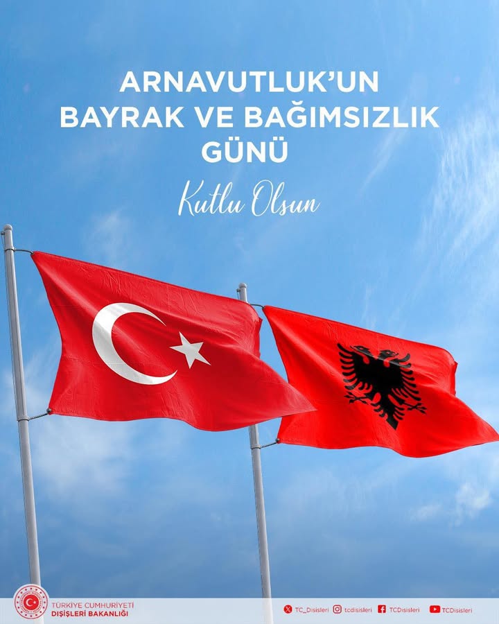 T.C. Dışişleri Bakanlığı'ndan Arnavutluk'a Kutlama