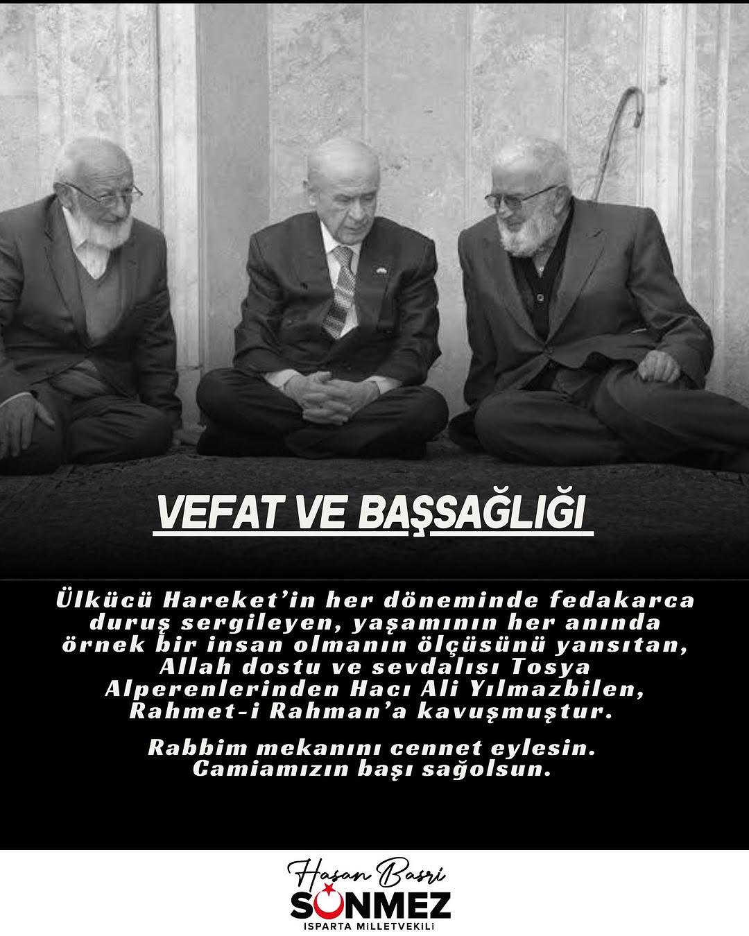 Ülkücü Hareket'in Fedakar İsmi Hacı Ali Yılmazbilen Rahmet-i Rahman'a Kavuştu