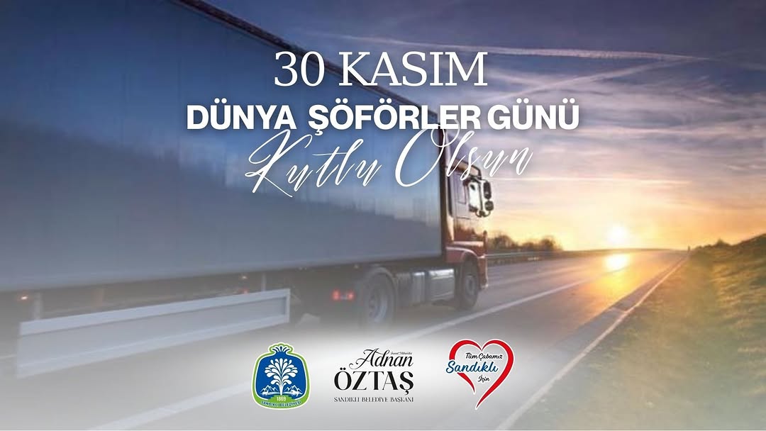 30 Kasım Dünya Şoförler Günü Kutlaması - Sandıklı Belediyesi