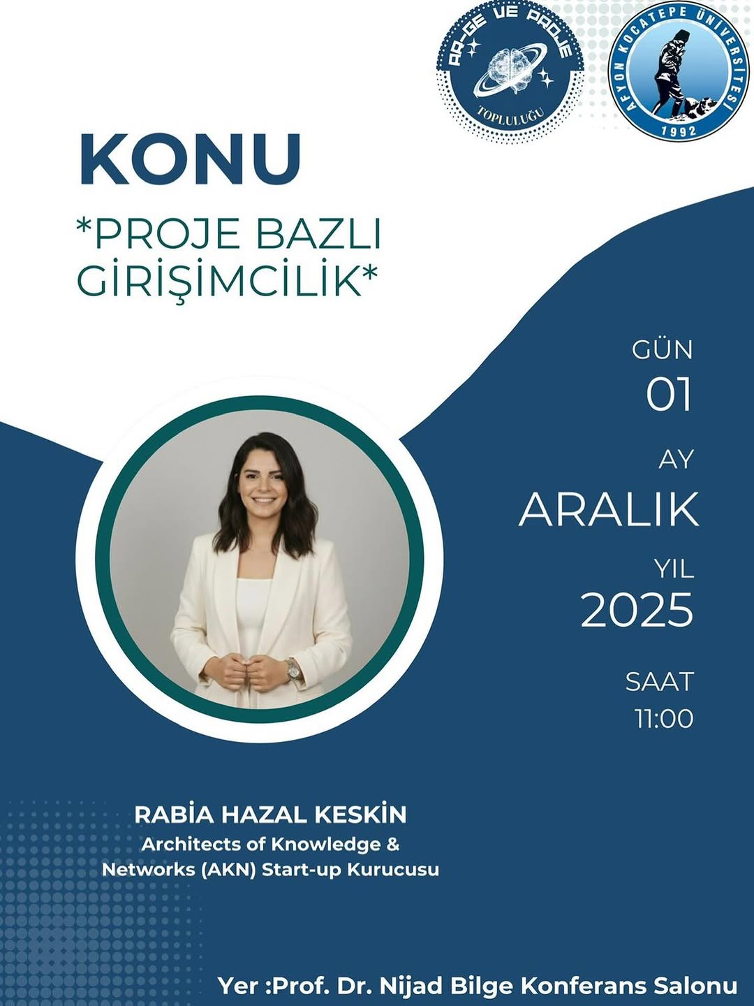 Afyon Kocatepe Üniversitesi'nde Bugün: Proje Bazlı Girişimcilik Konferansı