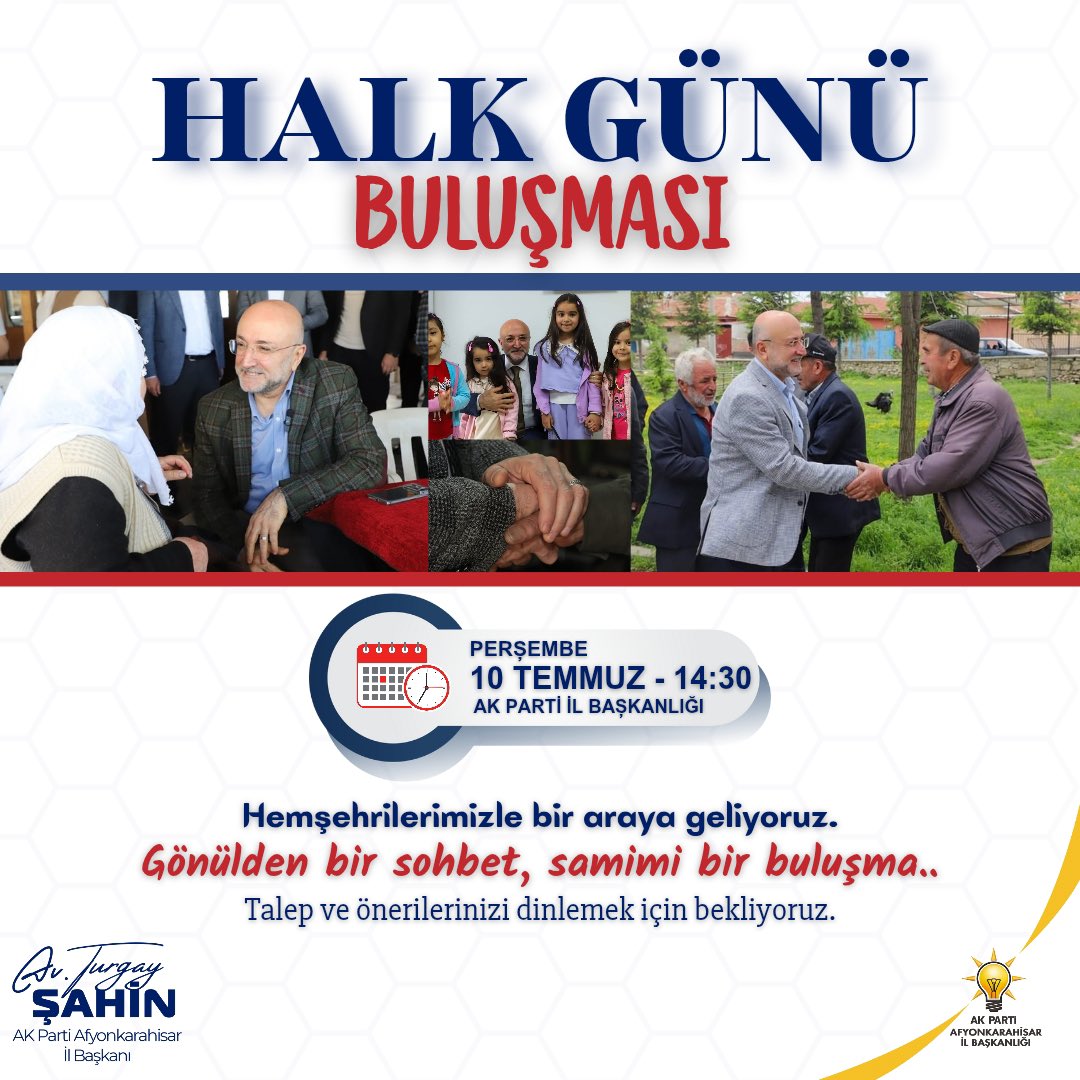 AK Parti Afyonkarahisar İl Başkanı Turgay Şahin Hemşehrileriyle Buluşuyor