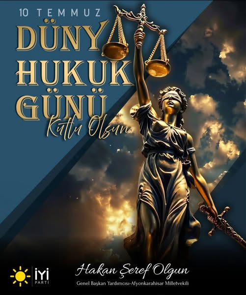 İyi Parti'den Dünya Hukuk Günü Eleştirisi: "Hukuksuzlukla Yüzleşme Günü"