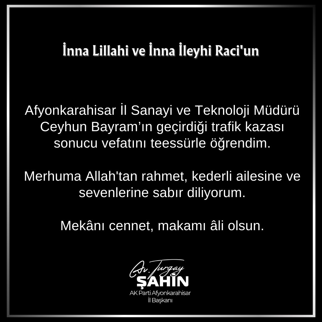Afyonkarahisar İl Sanayi ve Teknoloji Müdürü Ceyhun Bayram Trafik Kazasında Hayatını Kaybetti