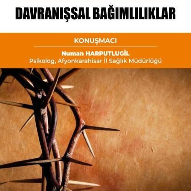 Afyon Kocatepe Üniversitesi'nde "Davranışsal Bağımlılıklar" Konferansı Düzenlendi