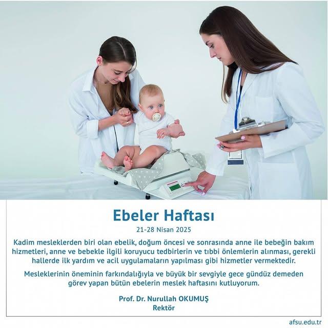 Afyonkarahisar Sağlık Bilimleri Üniversitesi'nden Ebeler Haftası Mesajı