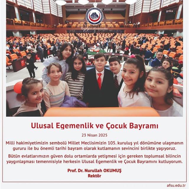 Afyonkarahisar Sağlık Bilimleri Üniversitesi'nden 23 Nisan Mesajı