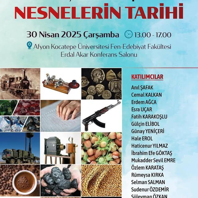Afyon Kocatepe Üniversitesi'nde "Nesneyi Özne Yapmak: Nesnelerin Tarihi Çalıştayı" Düzenlendi