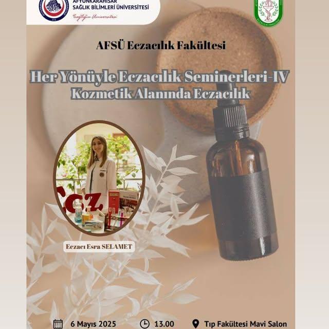 Afyon Sağlık Bilimleri Üniversitesi, "Kozmetik Alanında Eczacılık" Konulu Semineri Düzenleyecek