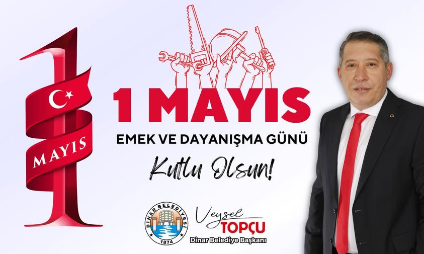 Dinar'dan 1 Mayıs Mesajı: Emre Minnettarız!