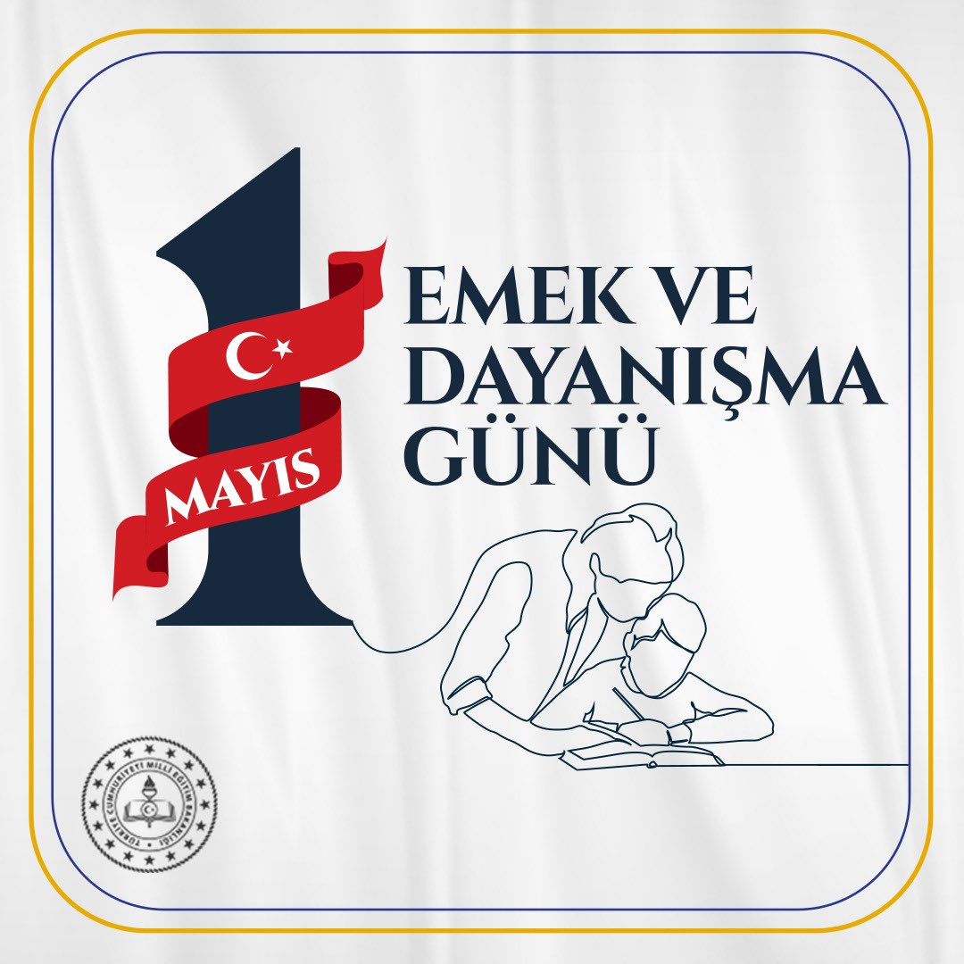 Millî Eğitim Bakanlığı'ndan 1 Mayıs Mesajı: Eğitim Emekçileri Kutlandı