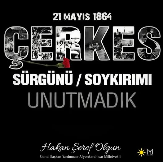 İyi Parti'den Çerkes Sürgünü ve Soykırımı Mesajı: "161 Yıl Geçmesine Rağmen Acılar Taze"