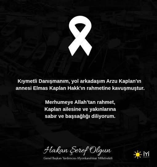 İyi Parti Genel Başkan Yardımcısı Olgun'dan Başsağlığı Mesajı