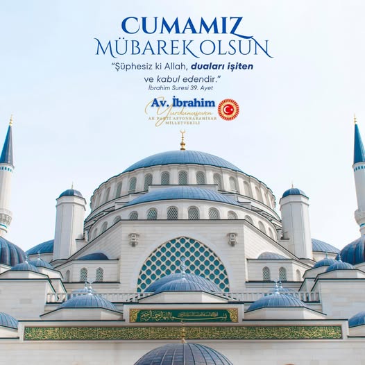 AK Parti Afyonkarahisar Milletvekili Yurdunuseven'den Cuma Mesajı