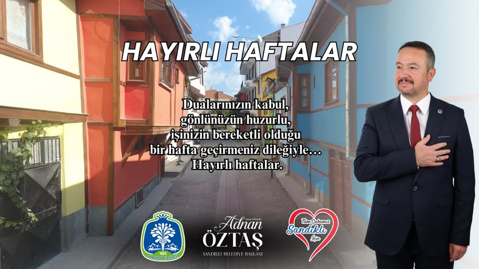 Sandıklı Belediyesi'nden Haftalık Dilek Mesajı