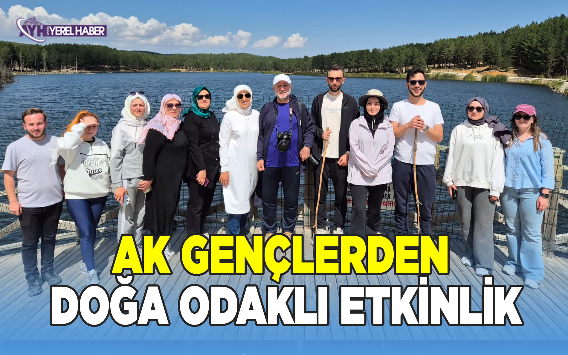 AK GENÇLERDEN DOĞA ODAKLI ETKİNLİK