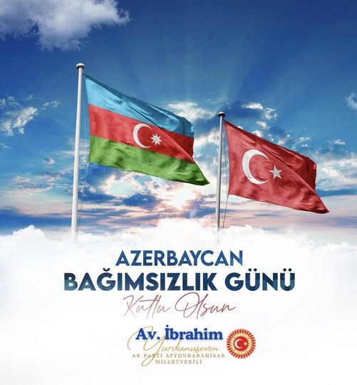 Afyonkarahisar Milletvekili Yurdunuseven'den Azerbaycan'a Kutlama Mesajı
