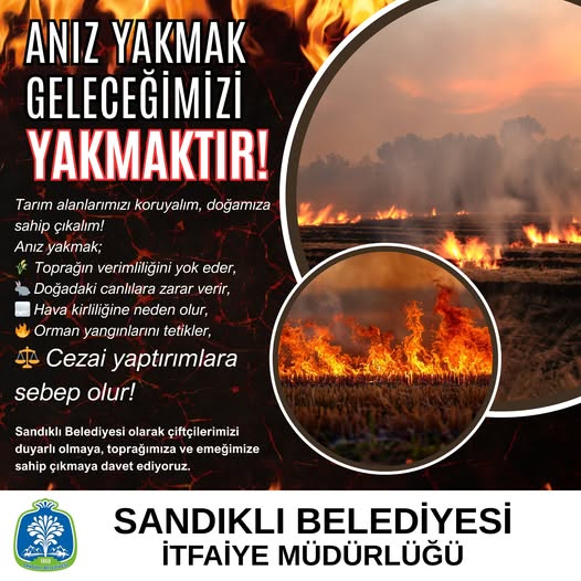 Sandıklı'da Anız Yakma Yasağı: Cezai İşlem Uygulanacak