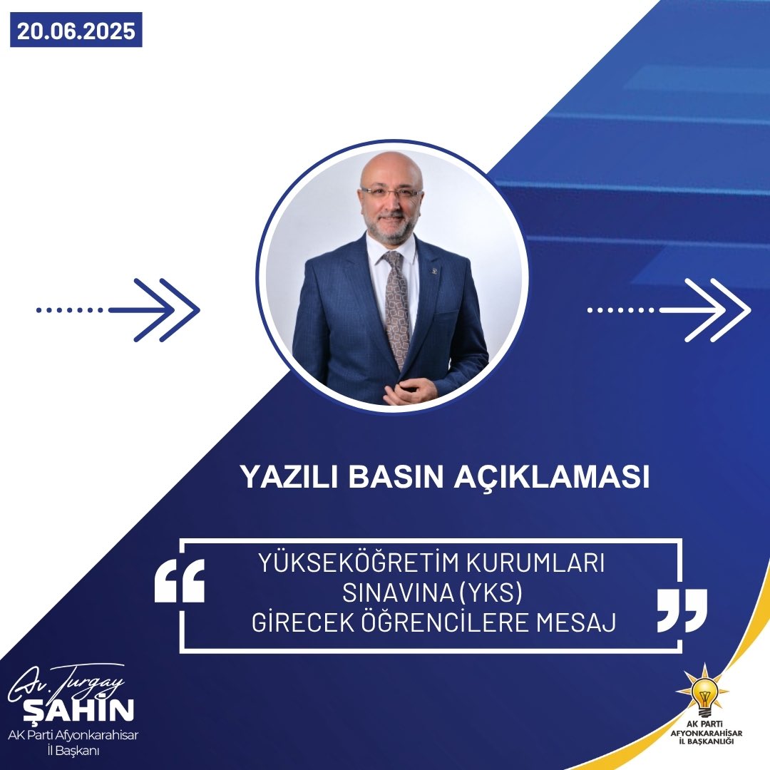 AK Parti Afyonkarahisar İl Başkanı Şahin'den YKS Sınavına Girecek Öğrencilere Destek Mesajı